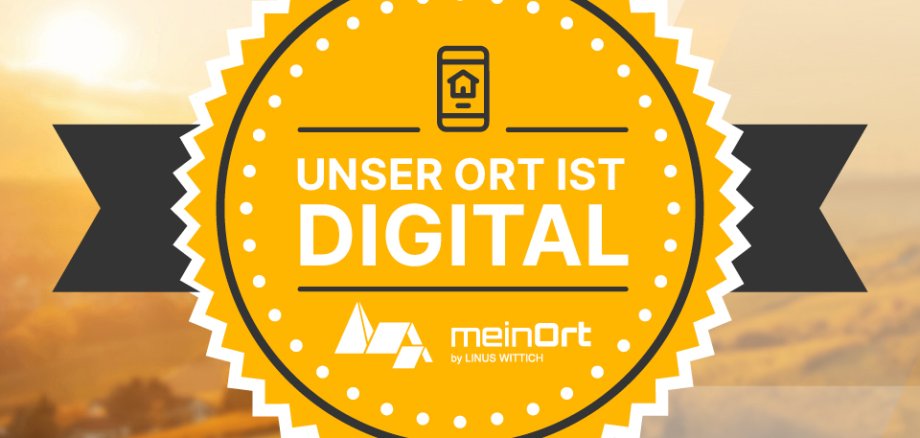 Siegel mit der Aufschrift "Mein Ort ist digital"